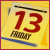 Button for the Friday the 13th fanlisting.