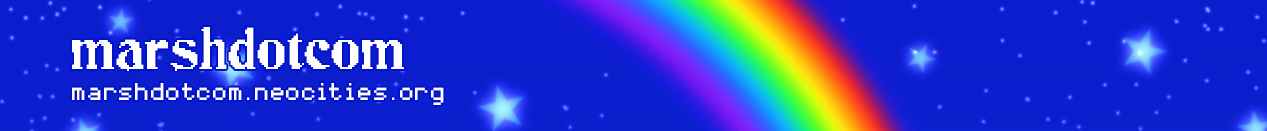Banner for marshdotcom's Neocites site. The background is a dark blue with silver stars sprinkled throughout and a rainbow going across a part of the banner. On top to the far left there is text that reads 'marshdotcom' with the site's URL directly below. 